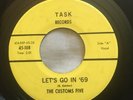 RARE GARAGE ROCK 45 - The Customs Five - Let's Go In 69 - TASK