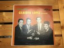 GILBERTO LOPEZ Y SU CONJUNTO LP*EL CABALLERO Y MARTINA*TESTED*RARE TEJANO ALBUM
