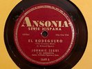 JOHNNY SEGUI Y SU CONJUNTO / EL BODEGUERO / YO SOY PEPITO / 78 RPM RECORD