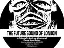 The Future Sound of London - Papua New Guinea (Andrew Weatherall Mix) /Stolen