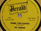 THE TURBANS HERALD 458 WHEN YOU DANCE LET ME SHOW YOU AROUND MY HEART R&B GROUP