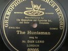 Mr Dan Leno. The Huntsman. Original 1903 78. Single sided 'Gramophone' VG.