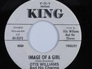 Doo Wop R&B 45 OTIS WILLIAMS Image Of A Girl KING VG+ promo HEAR