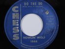 R&B Blues 45 HOWLIN' WOLF Do The Do CHESS HEAR