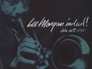 Lee Morgan: Indeed  - Music Matters 45RPM 2-LP (MMBLP-1538)