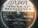 ROCKABILLY, JOHNNY CASH, THE WAYS OF A WOMAN IN LOVE/ YOUR THE NEAREST THING, UK