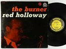 Red Holloway - The Burner LP - Prestige - PR 7299 Mono RVG