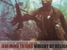 Jedi Mind Tricks - Violent By Design '00 2xLP US ORG  Mr. Len Tragedy Khadafi