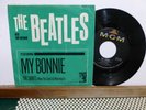 THE BEATLES WITH TONY SHERIDAN MY BONNIE  / THE SAINTS W/ PIC SLEEVE  45