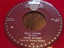 Four Blazes 1953 R&B 45 Ella Louise / Perfect Woman on UNITED LABEL RED WAX VG+