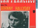 JOHNNY HALLYDAY San Francisco 1967 RARE SP 45 Juke-Boxe POCHETTE PHOTOCOPIE