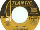 Aretha Franklin - Rock Steady / Don't Play That Song (7