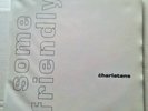 Some Friendly 1990 Black Vinyl LP With PVc Sleeve By The Charlatans