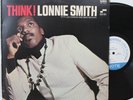 Lonnie Smith LP “Think ”   Blue Note 84290   Liberty   VG+ Lee Morgan