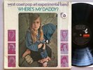 West Coast Pop Experimental Band LP Where’s My Daddy? 1969 Amos AAS7004 Original