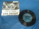 RECORD 7” SINGLE ELVIS PRESLEY LOVE ME TENDER His Masters Voice 4602