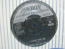 RECORD 7” SINGLE BOBBY FULLER FOUR I FOUGHT THE LAW 5152