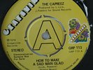 The Capreez HOW TO MAKE A SAD MAN GLAD Grapevine GRP 113 DEMO Northern Soul NM