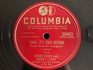 Dinah Shore Buddy Clark Baby, It’s Cold Outside Columbia 78 rpm 10
