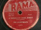 The Heartbeats on RAMA 78 Rpm RR-216 A THOUSAND MILES AWAY & OH BABY DON’T