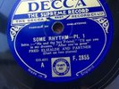 78 RPM FRED ELIZALDE AND PARTNER - Some Rhythm  DECCA 2855