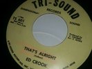 Ed Crook - That`s Alright 7