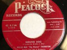 WILLIE MAE THORNTON   HOUND DOG / ROCK A BYE BABY   PEACOCK   Rare Orig. DOO WOP