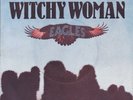 7 45 Eagles - Witchy Woman RARE GER Press Asylum 1972 Rock Poprock Top Condition