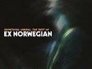 Ex Norwegian - Something Unreal: The Best Of Ex Norwegian [New Vinyl LP]