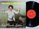 KIKI ROSA  Ese Mundo Latino ORIG LATIN SOUL G7 LP AUTOGRAPHED HEAR