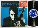 HECTOR COSTITA Impacto EDISON MACHADO ORIG BRAZIL BOSSA JAZZ FERMATA LP HEAR