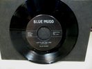 Blue Mudd 45 Psych Garage Rock Private Label Lay it on the Line Natural High
