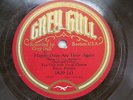 78 RPM -  Frisco Players - GREY GULL 1829 - Happy Days Are Here Again