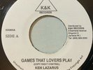 Ken Lazarus - Games That Lovers Play / John Jones 45 Reggae Northern Soul VG+