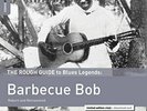 Barbecue Bob / Rough Guide To Barbecue Bob Vinyl Record