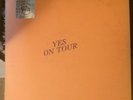Yes On Tour Lp TMOQ Trade Mark Of Quality