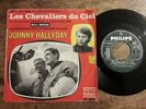 VINYLE 45T JOHNNY HALLYDAY LES CHEVALIERS DU CIEL 2EME SERIE