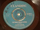 Clancy Eccles -The world  Needs Loving/Dynamites -Dollar Train CLANDISC 1969