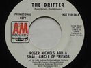 Sunshine Pop Psych ROGER NICHOLS SMALL CIRCLE OF FRIENDS The Drifter A&M 45 HEAR