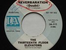 Psych Garage 13TH THIRTEENTH FLOOR ELEVATORS Reverbaration NM IA Promo 45 HEAR