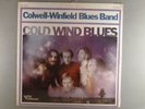 Colwell-Winfield Blues Band  Cold Wind Blues   SEALED  Blues Rock; Psych