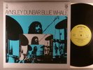 Aynsley Dunbar  Blue Whale   Psych; Prog  Rare Orig UK Press