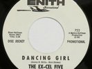 EX-CEL FIVE Dancing Girl / Talk Is Cheap ENITH 45 doo wop popcorn VG++ HEAR