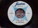 RARE MICHIGAN GARAGE ROCK-FENTON RECORDS 2102-THE PEDESTRIANS-THINK TWICE-45