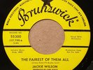 JACKIE WILSON The Fairest Of Them All / Whispers 1966 PROMO 45 Brunswick SOUL