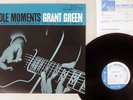 GRANT GREEN IDLE MOMENTS BLUE NOTE BNJ 71025 Japan STEREO VINYL LP