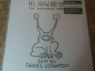 Daniel Johnston Hi, How Are You LP High Wire Music (Vinyl) SEALED