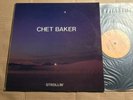 CHET BAKER - STROLLIN' - LP - ENJA - CANADA 1986  (T255)