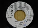 Mary Wells 45 Bye Bye Baby bw Please Forgive Me on Motown
