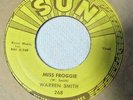 Warren Smith-So Long I'm Gone b/w Miss Froggie- Sun #268- 7
